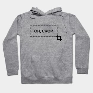 Oh, crop! Hoodie